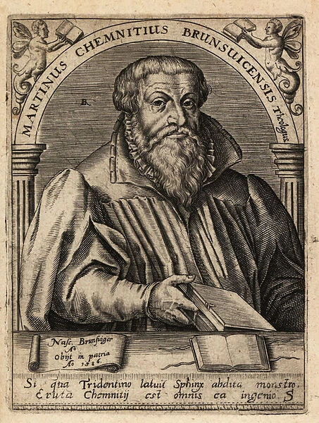 Martin Chemnitz, 1522-1586, theologian