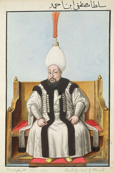 Mustapha III (1717-74) Sultan 1757-74, from A Series of Portraits of the Emperors of