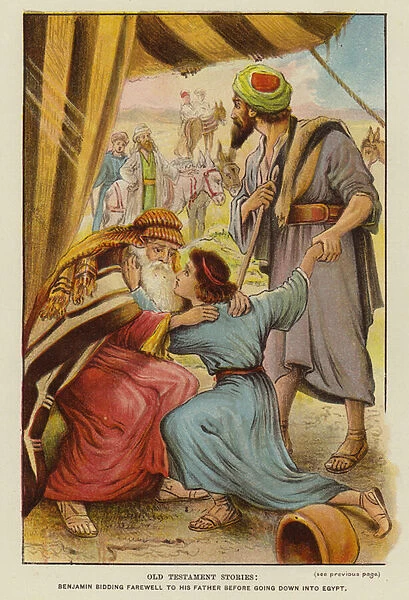 Old Testament stories: Benjamin saying farewell to his father before going down into Egypt (chromolitho)