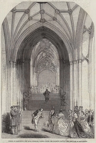 Opening of Parliament, the Royal Staircase, Victoria Tower, Her Majestys Arrival (engraving)