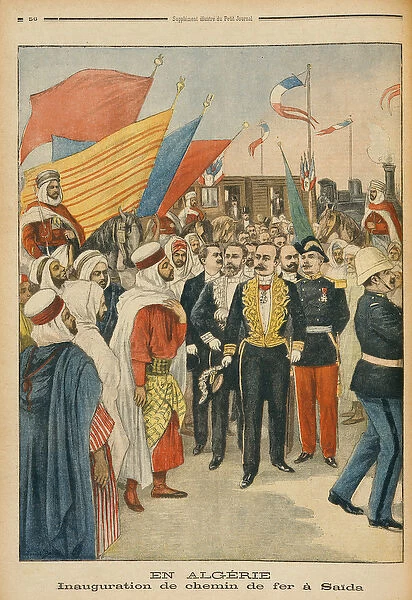 Opening of the Saida railway in Algeria, illustration from Le Petit Journal