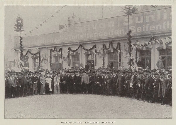 Opening of the 'Savonnerie Helvetia'(b  /  w photo)