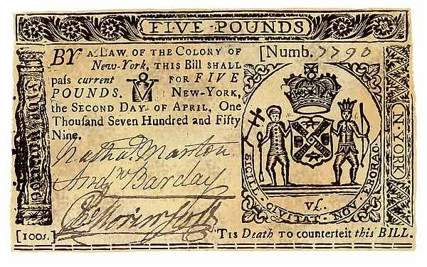 Paper (banknote) worth 5 pounds, issued by the colony of New York in 1759, bearing the colonial seal, surmounted by a crown and flank by a settler and an Indian. Colour engraving 19th century