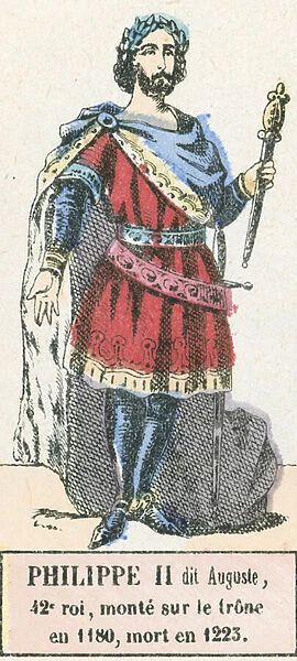 Philippe II dit Auguste, 42e roi, monte sur le trone en 1180, mort en 1223 (coloured engraving)