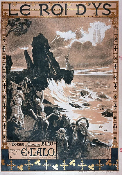 Poster for the opera 'Le Roi d Ys'by Edouard Blau and Edouard Lalo