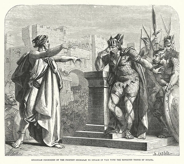 Rehoboam forbidden by the Prophet Shemaiah to engage in War with the Revolted Tribes of Israel (engraving)