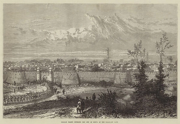 Russian Troops entering the City of Khiva at the Hazar-Asp Gate (engraving)