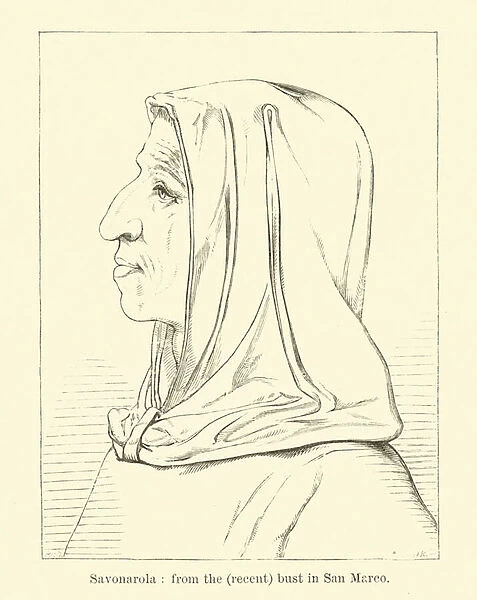 Savonarola, from the (recent) bust in San Marco (engraving)