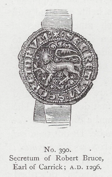 Secretum of Robert Bruce, Earl of Carrick; AD 1296 (engraving)