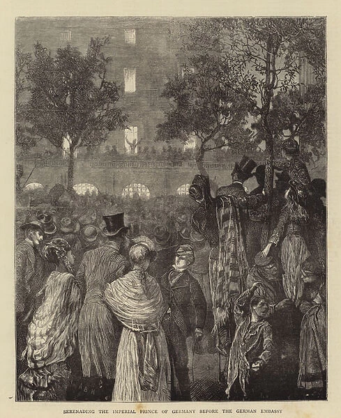 Serenading the Imperial Prince of Germany before the German Embassy (engraving)