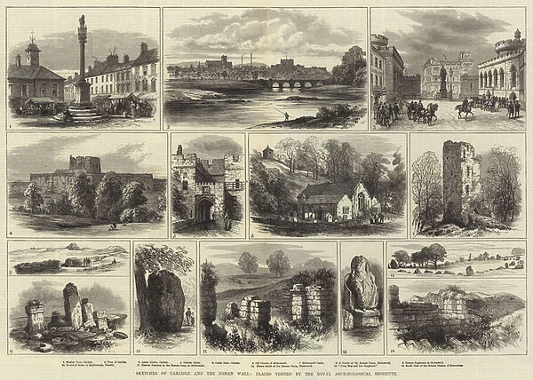 Sketches of Carlisle and the Roman Wall, Places visited by the Royal Archaeological Institute (engraving)