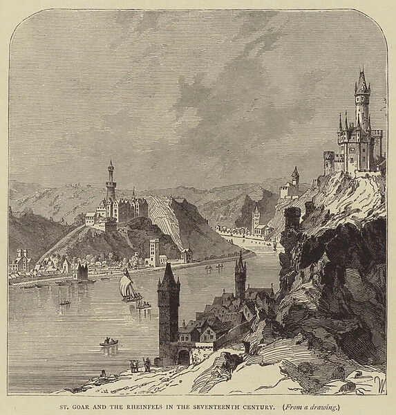 St Goar and the Rheinfels in the Seventeenth Century (engraving)