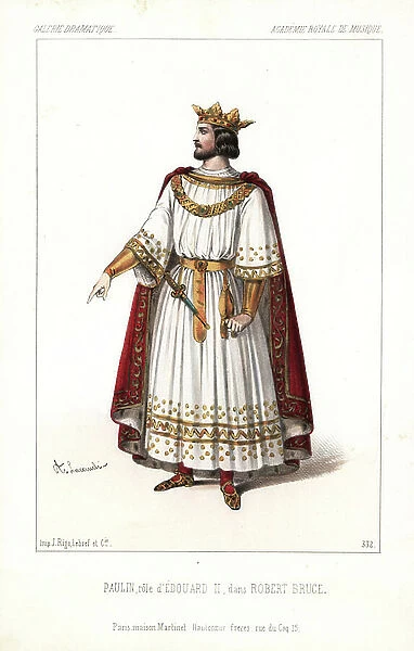 Tenor singer Louis Paulin as King Edward II of England in the pastiche opera Robert Bruce by Gioachino Rossini, Royal Academy of Music, 1846. Handcoloured lithograph after an illustration by Alexandre Lacauchie from Victor Dollet's Galerie