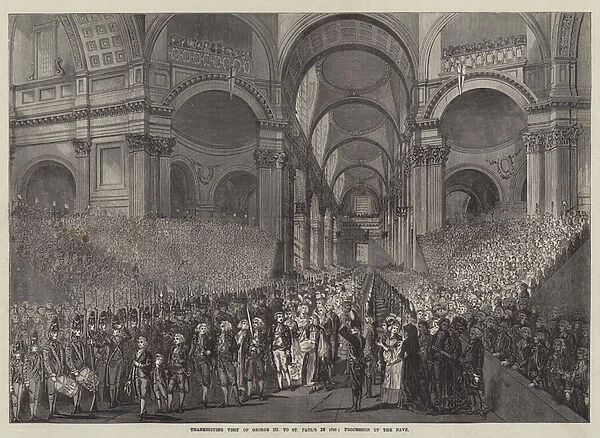 Thanksgiving Visit of George III to St Pauls in 1789, Procession up the Nave (engraving)