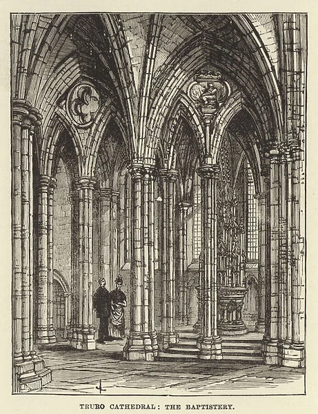 Truro Cathedral, the baptistery (engraving)