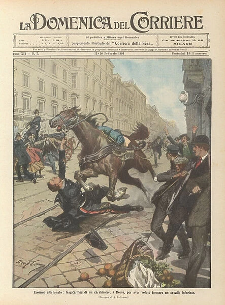 Unfortunate heroism, the tragic end of a policeman, in Rome, for wanting to stop an angry horse (colour litho)