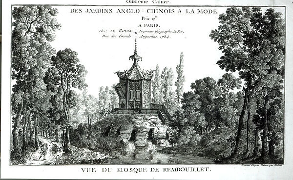 View of the Kiosk at Rembouillet, from Jardins Anglo-Chinois a la mode