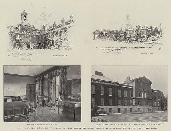 Views of Kensington Palace, the State Rooms of which are, by the Queens Command, to be restored and thrown open to the Public (engraving)