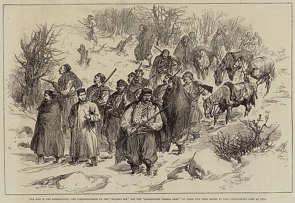 The War in the Herzegovina, the Correspondents of the 'Rousski Mir'and the 'Illustrated London News'on their Way from Risano to Peco Pavlovitchs Camp at Piva (engraving)