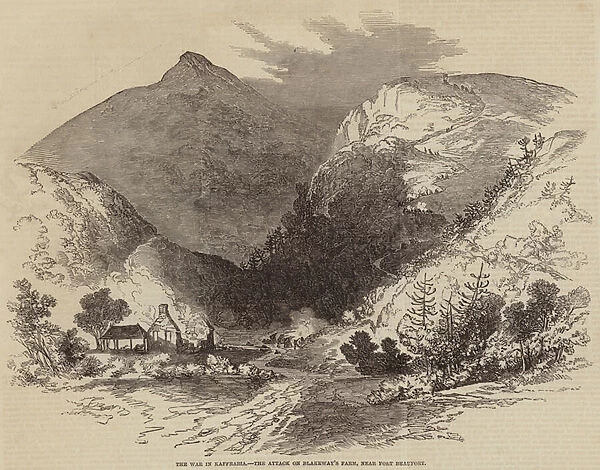 The War in Kaffraria, the Attack on Blakeways Farm, near Fort Beaufort (engraving)