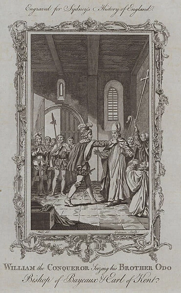 William the Conqueror Seizing his Brother Odo Bishop of Bayeux and Earl of Kent (engraving)