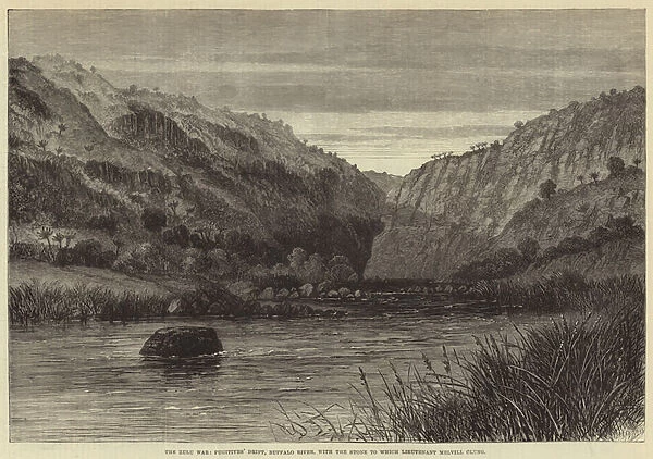The Zulu War, Fugitives Drift, Buffalo River, with the Stone to which Lieutenant Melvill clung (engraving)