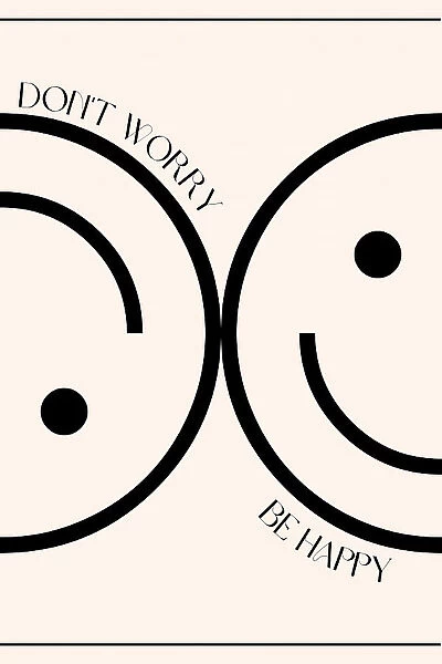 Don't Worry, Be Happy Print