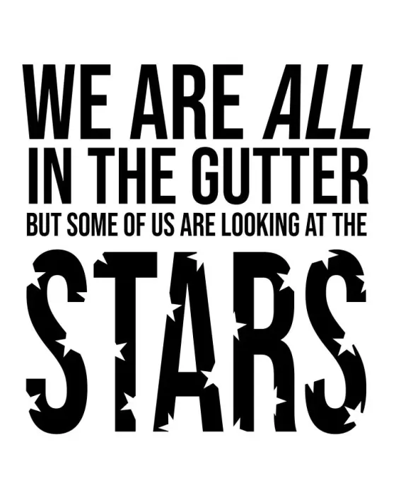 Framed Print : Print of Oscar Wilde's Quote 'We are all in the Gutter' Framed Print : Print of Oscar Wilde's Quote 'We are all in the Gutter'