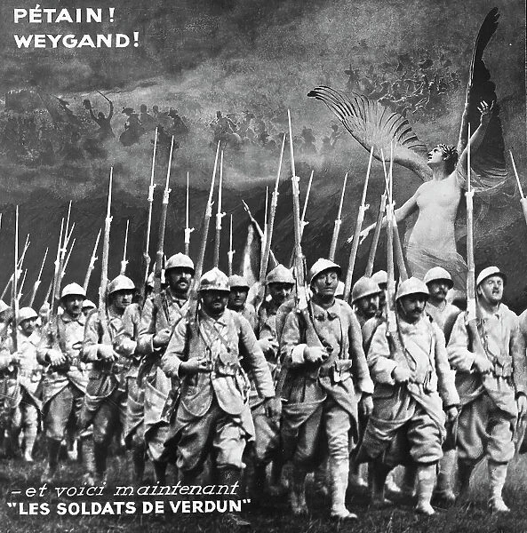 'Ptain! Weygand! - et voici maintenant les soldats de Verdun' ('Ptain! Weygand! - and now the soldiers of Verdun'); photomontage