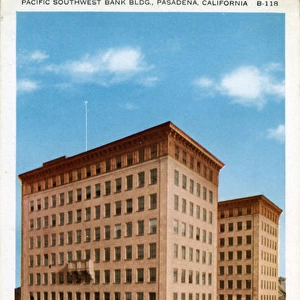 Pacific Southwest Bank Building, Pasadena, California
