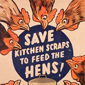 Poster: Save kitchen scraps to feed the hens
