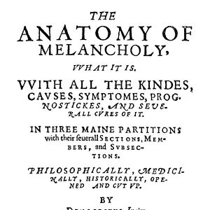BURTON: TITLE PAGE, 1621. Title page of the first edition of The Anatomy of Melancholy
