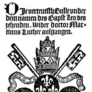 LUTHER: PAPAL BULL, 1520. Title page of the German edition of the Bull Against Martin Luther
