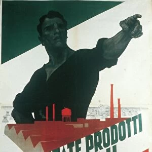 Acquistate Prodotti Italiani, Fascist propaganda poster during autarky