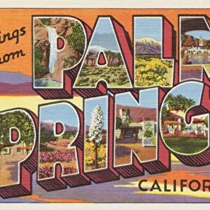 Greetings from Palm Springs Postcard. ca. 1933-1939, A postcard with scenes of Palm Springs taken from photographs by Stephen H. Willard