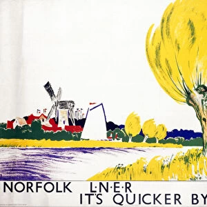 Norfolk - Its Quicker by Rail, LNER poster, 1923-1947