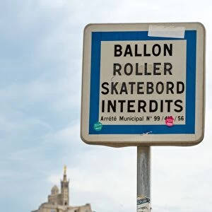 Prohibition Sign near the landmark of Marseille