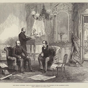 The Berlin Congress, Visit of Prince Bismarck to Lord Beaconsfield at the Kaiserhof Hotel (engraving)