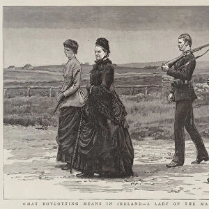 What Boycotting Means in Ireland, a Lady of the Manor making Calls (engraving)