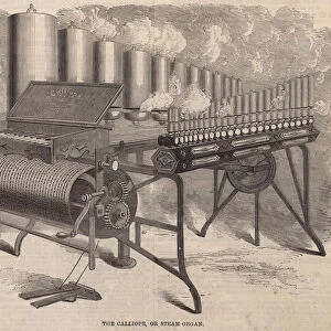 The Calliope, a steam organ invented by Arthurs Denny in America (engraving)
