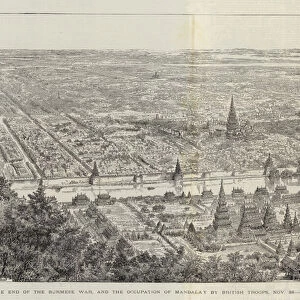 The End of the Burmese War, and the Occupation of Mandalay by British Troops, 28 November, General View of the City (engraving)
