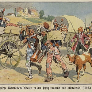 French soldiers robbing and plundering in the Palatinate, 1793 (colour litho)