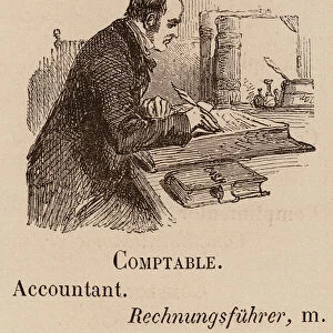 Le Vocabulaire Illustre: Comptable; Accountant; Rechnungsfuhrer (engraving)