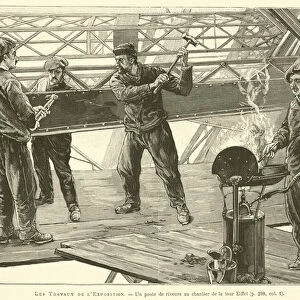 Les Travaux de l Exposition, Un poste de riveurs au chantier de la tour Eiffel (engraving)