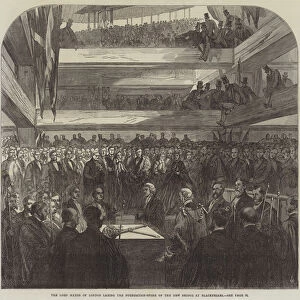 The Lord Mayor of London laying the Foundation-Stone of the New Bridge at Blackfriars (engraving)
