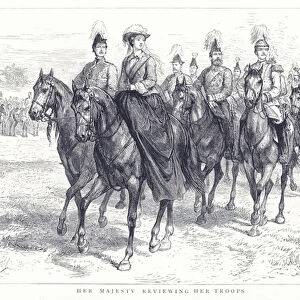 Her Majesty reviewing her Troops (engraving)