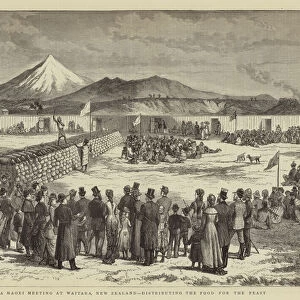 A Maori Meeting at Waitara, New Zealand, distributing the Food for the Feast (engraving)