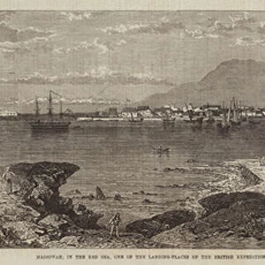 Massowah, in the Red Sea, One of the Landing-Places of the British Expedition to Abyssinia (engraving)