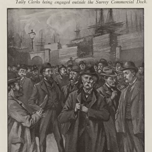 Men who have seen better days: tally clerks being engaged outside the Surrey Commercial Dock, London (litho)