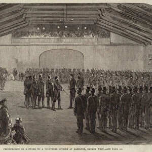 Presentation of a Sword to a Volunteer Officer at Hamilton, Canada West (engraving)